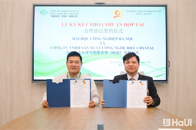 Đại học Công nghiệp Hà Nội và Biel Crystal ký kết thỏa thuận hợp tác đào tạo và tuyển dụng nguồn nhân lực chất lượng cao